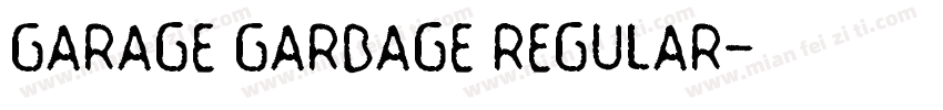 Garage Garbage Regular字体转换